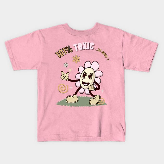 Toxic Woman Kids T-Shirt by SibilinoWinkel